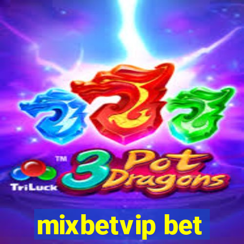 mixbetvip bet